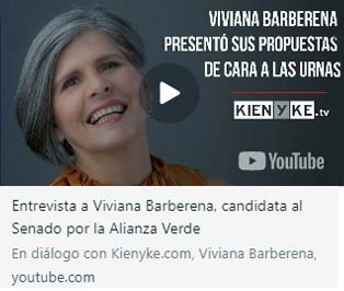 Entrevista a Viviana Barberena, Candidata al Senado por la Alianza Verde -fuente: KienyKe.com